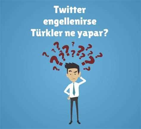 T­w­i­t­t­e­r­ ­E­n­g­e­l­l­e­n­i­r­s­e­ ­T­ü­r­k­l­e­r­ ­N­e­ ­Y­a­p­a­r­